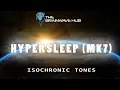 Lagu 'Hypersleep MK7' - Deep Sleep Induction - Isochronic Tones \u0026 Sleep Music