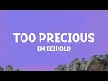 Download Lagu Em Beihold - Too Precious (Lirieke) |15min