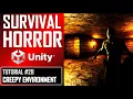 HOW TO MAKE A SURVIVAL HORROR GAME IN UNITY - TUTORIAL