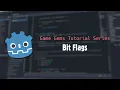 Godot 4 Tutorial - Bit Flags