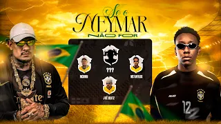 Se o Neymar não for - MC Binn e MC Rafilds (J-Dê Beatz)