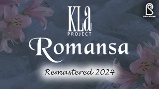 kla project romansa remastered 2024 official lyrics video