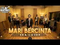 MARI BERCINTA - AURA KASIH SKA COVER (RUDE VIBES)