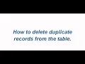 How to delete the duplicate records from the table Oracle SQL
