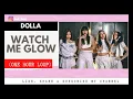 Lagu [ 1 HOUR LOOP ] DOLLA - Watch Me Glow