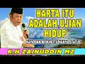 Download Lagu KAYA DAN MISKIN ITU HANYA STATUS || CERAMAH LUCU K.H ZAENUDIN MZ #khzainudinmz