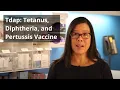 Tdap Tetanus Diphtheria and Pertussis Vaccine