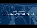 Yale School of Public Health Commencement 2024 Photo Montage