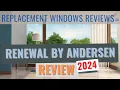 Renewal By Andersen Reviews 2024 An Unbiased Review At Least In Our Humble Opinion