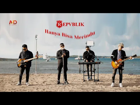 Download MP3 Repvblik - Hanya Bisa Merindu (Official Music Video)