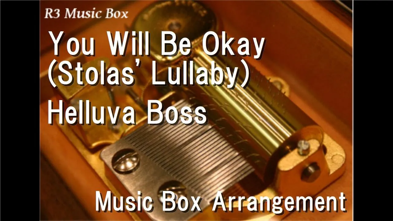 You Will Be Okay (Stolas' Lullaby)/Helluva Boss [Music Box]