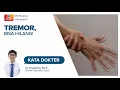 Download Lagu TREMOR DI USIA MUDA, MUNGKINKAH? - KATA DOKTER ARYA