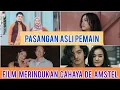 PASANGAN ASLI PEMAIN FILM MERINDUKAN CAHAYA DE AMSTEL