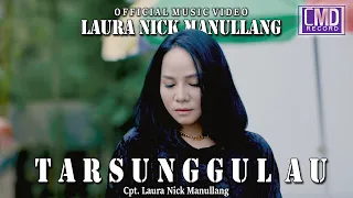 Download Laura Nick Manullang - Tarsunggul Au (Lagu Batak Terbaru 2022) Official Music Video MP3