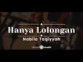 Download Lagu Hanya Lolongan  – Nabila Taqiyyah (KARAOKE AKUSTIK)