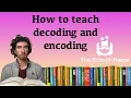 How children learn to read and write stage 2 decoding and encoding