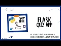 Flask Quiz App - Ep 5 Part 1 User Registration Login Flask Form Jinja Templating