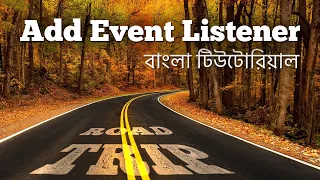 Event listeners in javascript in Bangla EP 26