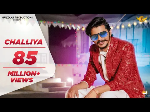 Download MP3 GULZAAR CHHANIWALA | Challiya (Official Video) | Haryanvi Song 2020