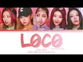 Download Lagu ITZY LOCO (Japanese Ver) Lyrics (Color Coded Lyrics)