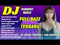 Download Lagu DJ DANGDUT REMIX FULL BASS 🔥 RAJIN IBADAH SUKA FITNAH FULL ALBUM - VIRAL TIKTOK TERBARU | DJ X PRO