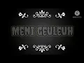 Download Lagu Meni geuleuh #\