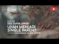 Download Lagu 1853. UJIAN MENJADI SINGLE PARENT | Tanya Jawab | Ustadz Muhammad Nuzul Dzikri