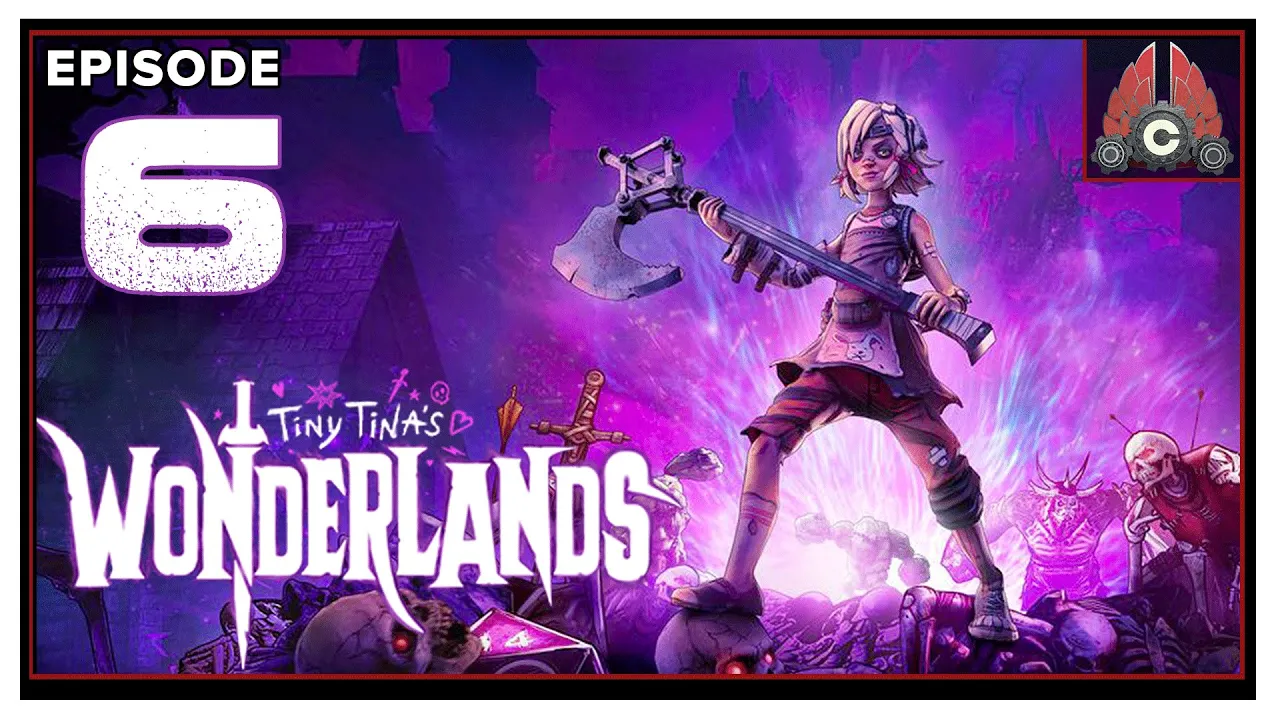 CohhCarnage Plays Tiny Tina's Wonderlands DLC Run (Sponsored by 2K)(Fresh Start) - Episode 6
