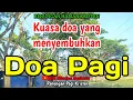 Lagu Renungan pagi - Kuasa doa yang menyembuhkan