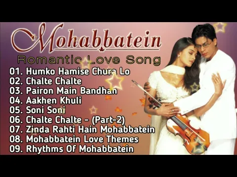 Download MP3 #Mohabbatein_All_Song_HD_Quality                  90s Romantic Evergreen Song.