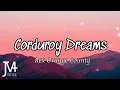 Download Lagu Rex Orange County - Corduroy Dreams Lyrics