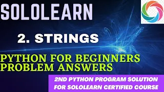 2nd python for beginners problem solution strings program sololearn python3 project solution