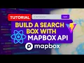 Build a Search Box with Mapbox API in Vite React