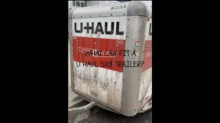 How much can you fit in a 5x8 U Haul Trailer Review