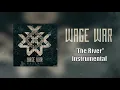 Download Lagu Wage War - The River Instrumental (Studio Quality)