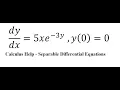 Calculus Help Separable Differential Equations - Initial Value Problem
