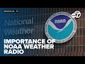 The importance of the NOAA weather radio