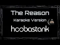 Download Lagu Hoobastank • The Reason (CC) 🎤 [Karaoke] [Instrumental]