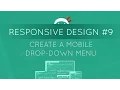 Responsive Web Design Tutorial - Making a Mobile Drop-down Menu