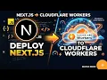Deploy a NextJs App to Cloudflare Workers using OpenNext