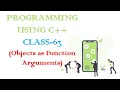 PROGRAMMING USING C CLASS-63 Objects as Function Arguments