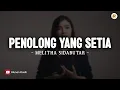 Download Lagu Penolong Yang Setia - Melitha Sidabutar (Lirik) | Lagu Rohani Terbaru 2025 | Kumpulan Lagu Rohani