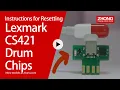 Instructions for Resetting the Lexmark CS421 Series OEM Drum Chips
