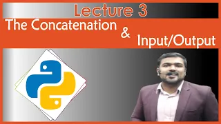 Python Programming Class 3 Concatenation Arithmetic Operations Input Single Multi-lin