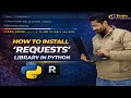 Fix Requests Error in Python Requests Library Error Solved