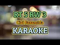 Download Lagu RT.5 RW.3 KARAOKE HQ AUDIO || Cici Faramida