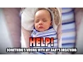 Help SOMETHING S WRONG WITH MY BABIES BREATHING Dr Paul