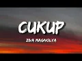 Download Lagu Cukup - Ziva Magnolya Lyrics