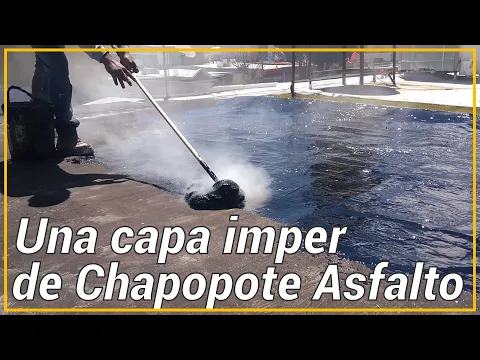 Download MP3 Aplicando una capa de Impermeabilizante Chapopote Asfalto