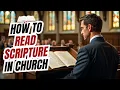 Tips for Reading Scripture in Church A How To Guide